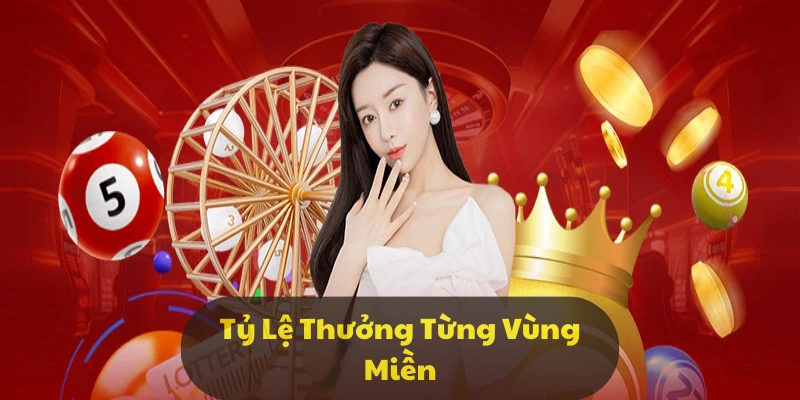 Tỷ lệ nhận thưởng mỗi vùng miền đều khác nhau